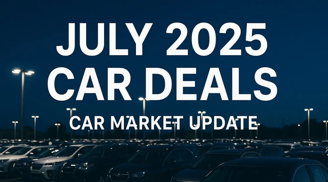 Featured image for Who Has the Best Car Deals Heading Into July? What to Know Before July 4th Sales