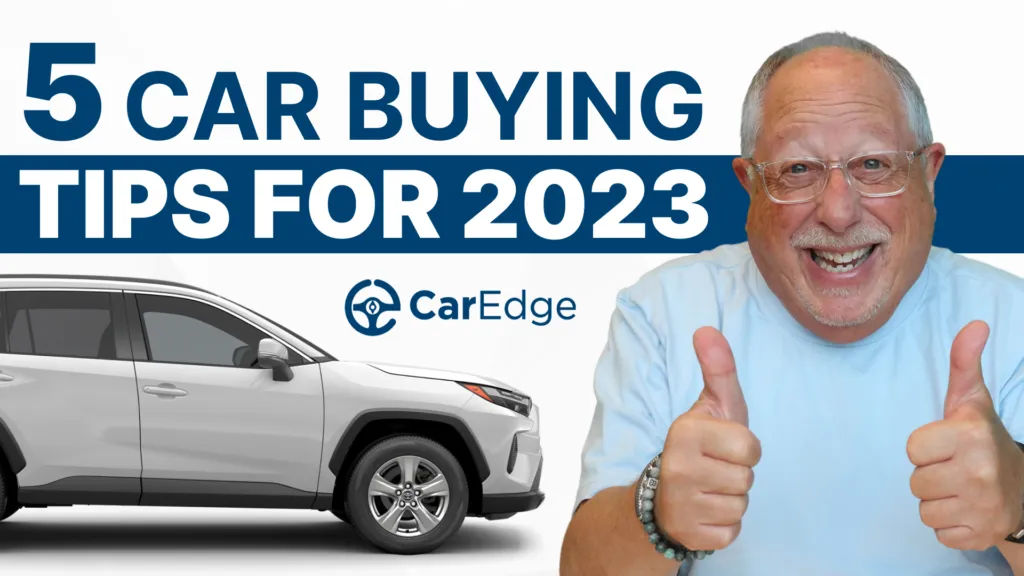 5 car buying tips for 2023