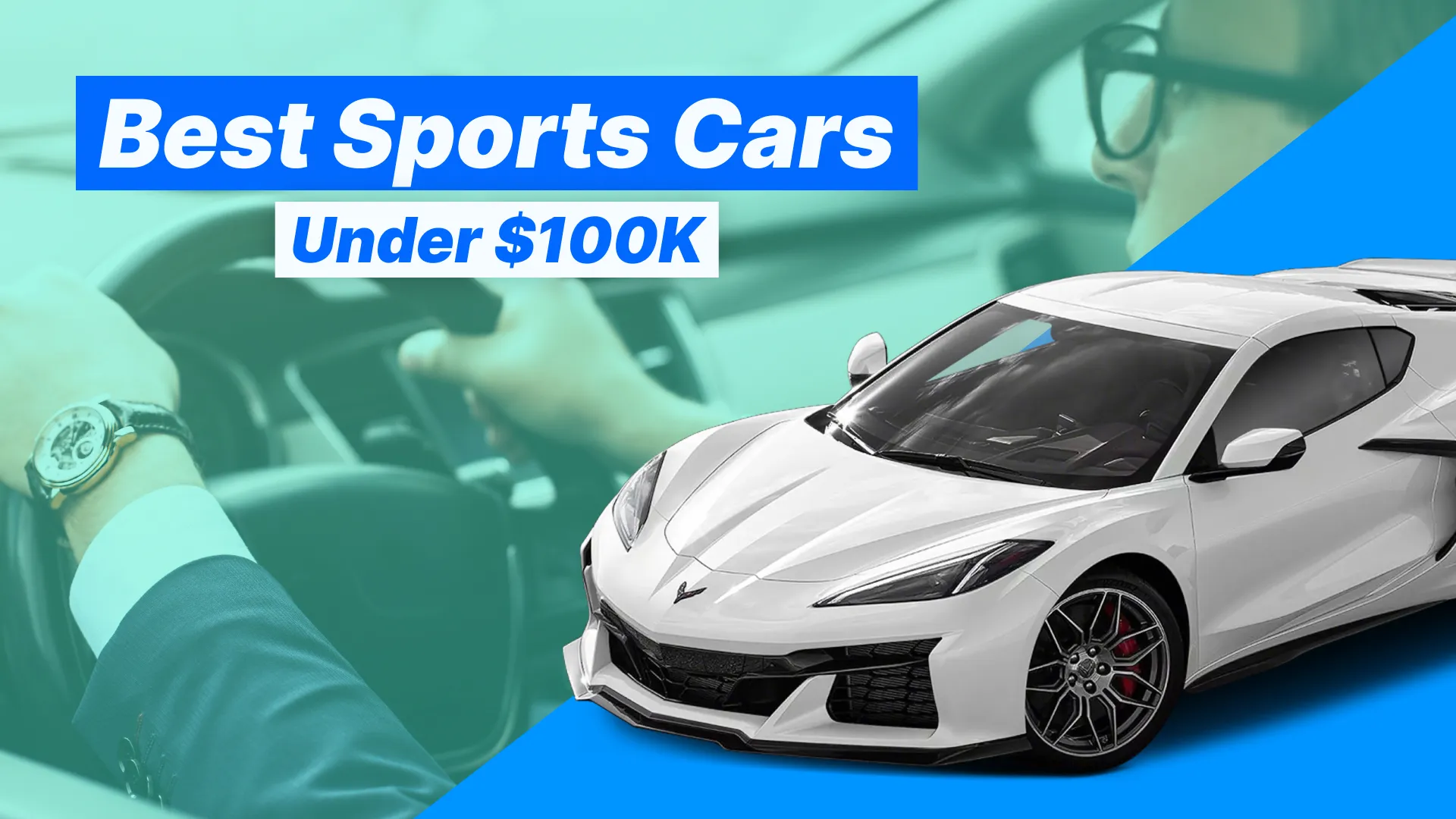 Featured image for The 5 Best Sports Cars Under $100,000 [2024 – 2025]