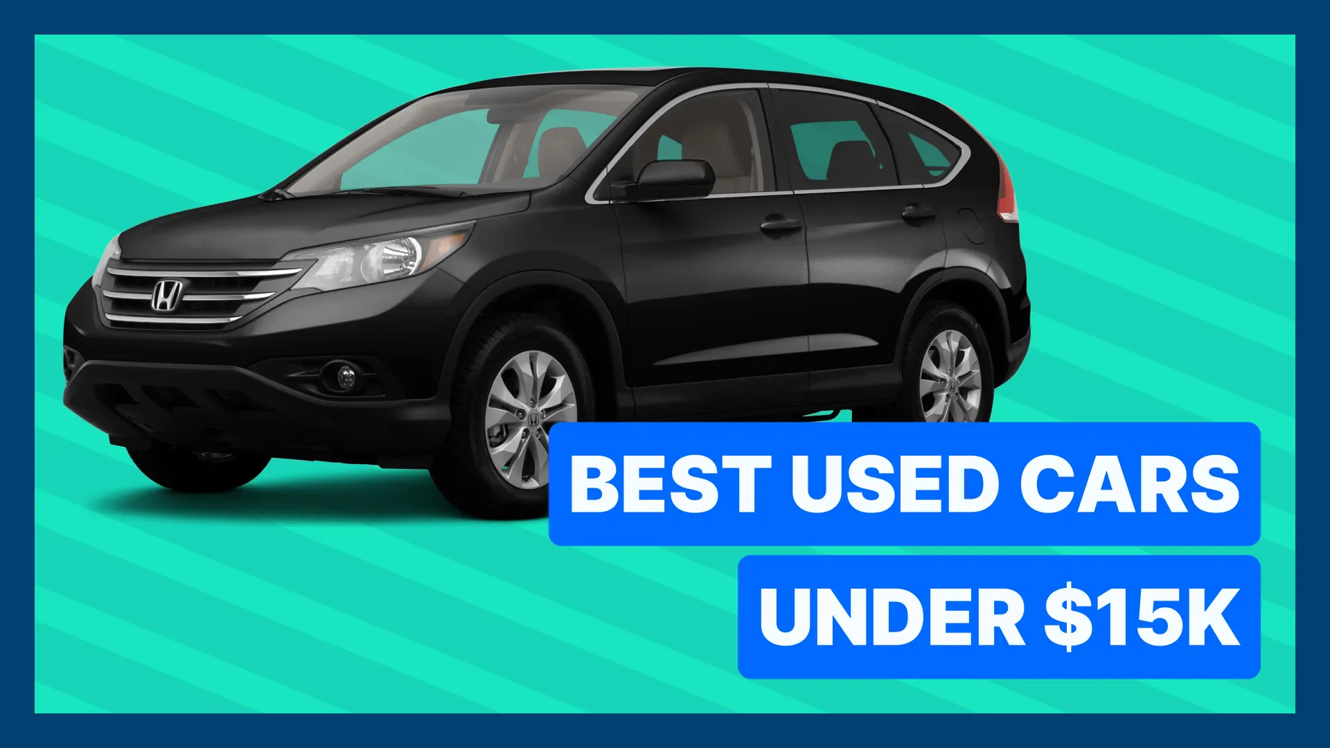 Featured image for The 5 Best Used Cars Under $15,000 In 2025