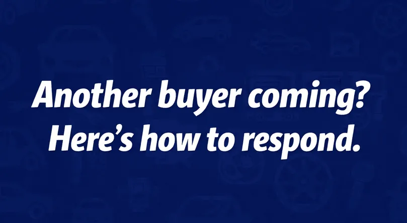 Featured image for Dealership Says “Another Buyer is Coming” — Here’s What to Do