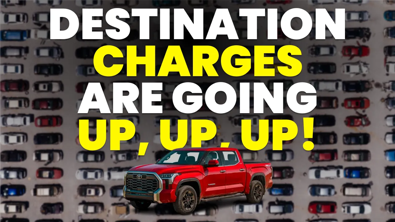 Featured image for The Nonnegotiable “Destination Charge” Is Increasing Rapidly
