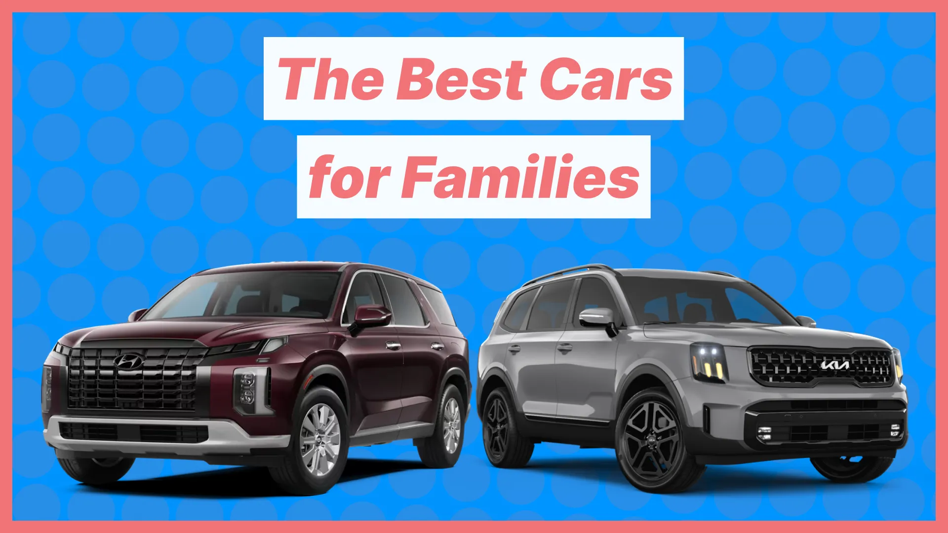 Featured image for The 5 Best SUVs For Families in 2024