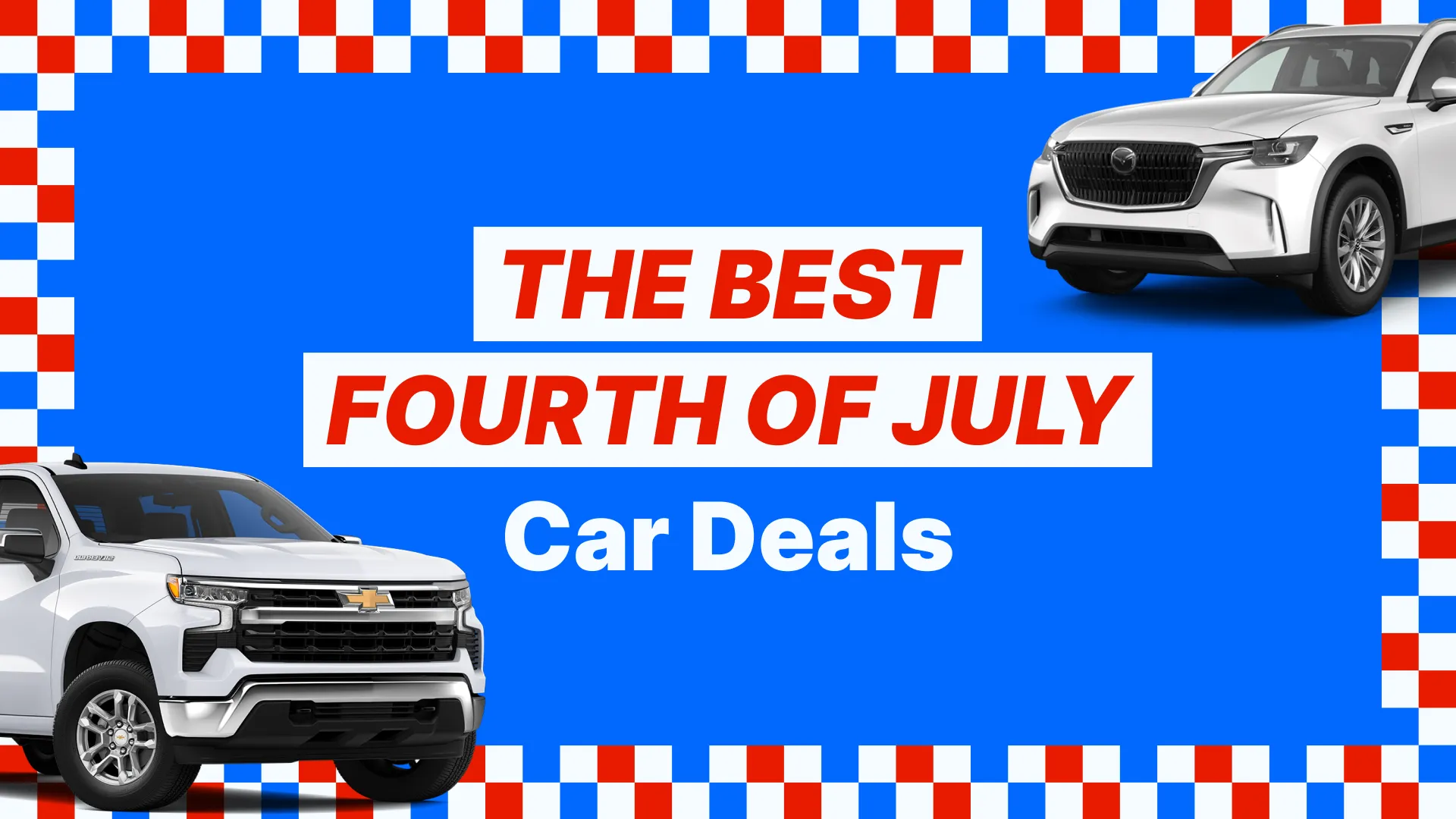 Featured image for Top 10 Fourth of July Car Deals of 2024 (SUVs, Trucks, EVs, and More)