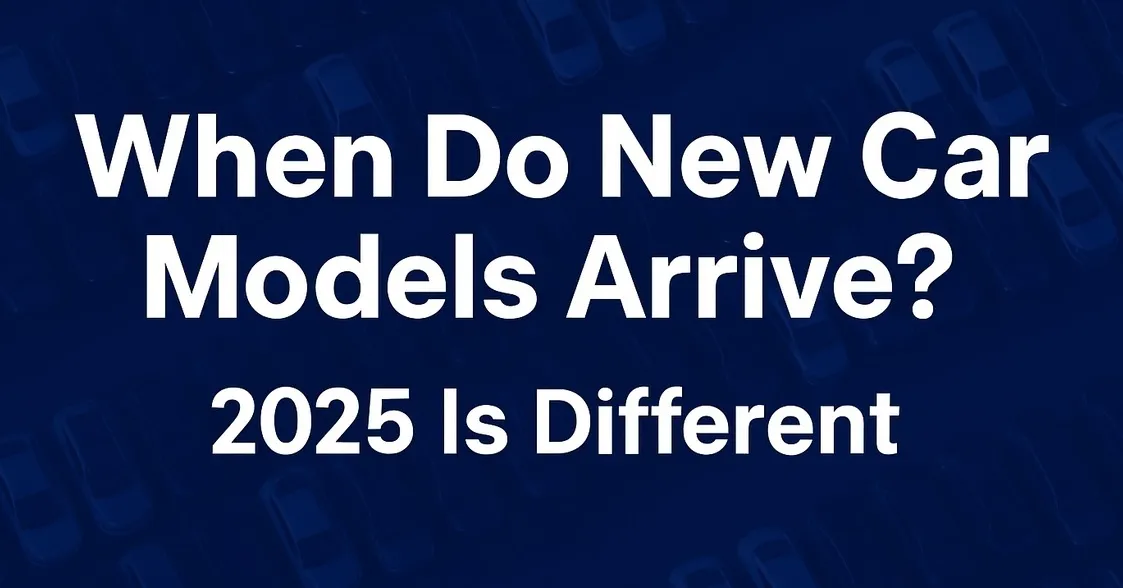 Featured image for When Do New Car Models Come Out? 2025 Is Different